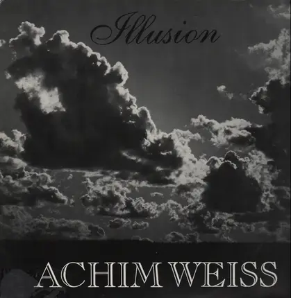 Achim Weiss - Illusion