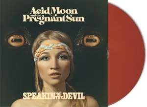 Acid Moon And The Pregnan - Speakin of the Devil