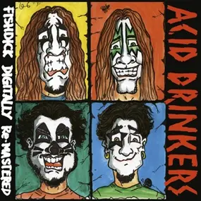 Acid Drinkers - Fishdick