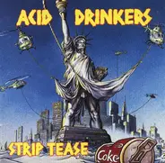 Acid Drinkers - Strip Tease