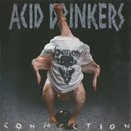 Acid Drinkers - Infernal Connection