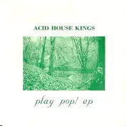 Acid House Kings