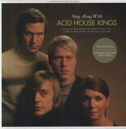 ACID HOUSE KINGS - SING ALONG WITH