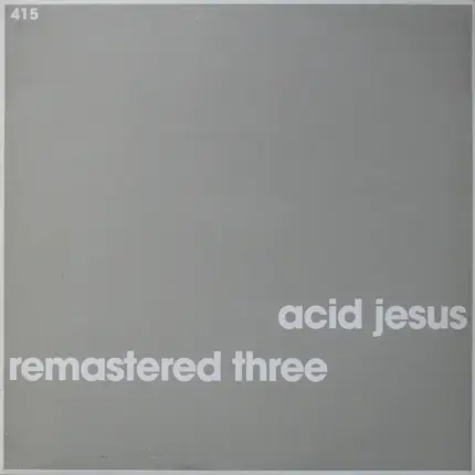Acid Jesus - Remastered Three