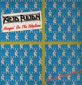 Acid Reign - Hangin' On The Telephone