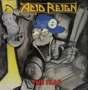 Acid Reign - The Fear