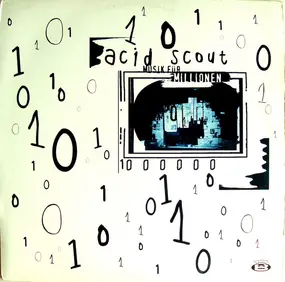 Acid Scout - Musik Für Millionen
