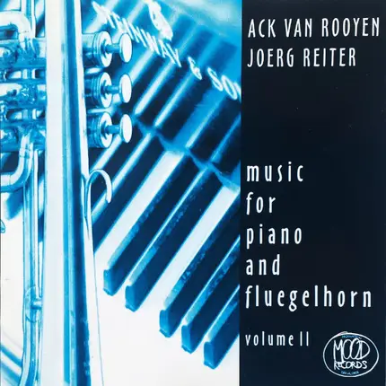 Ack Van Rooyen , Joerg Reiter - Music For Piano And Fluegelhorn - Volume II