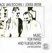 Ack Van Rooyen - Music For Piano And Fluegelhorn