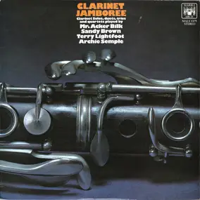 Acker Bilk - Clarinet Jamboree: Clarinet Solos, Duets, Trios And Quartets