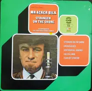 Acker Bilk Accompanied By The Leon Young String Chorale - With Love From ... Mr. Acker Bilk - Stranger On The Shore