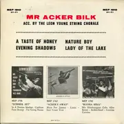 7inch Vinyl Single - Acker Bilk Acc. By The Leon Young String Chorale - Mr. Acker Bilk Acc. By The Leon Young String Chorale - EP