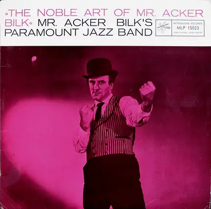 Acker Bilk And His Paramount Jazz Band - The Noble Art of Mr. Acker Bilk