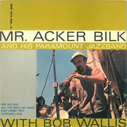Acker Bilk And His Paramount Jazz Band With Bob Wallis - Acker Bilk And His Paramount Jazz Band With Bob Wallis