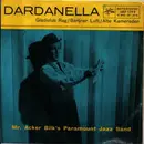 7inch Vinyl Single - Acker Bilk And His Paramount Jazz Band - Dardanella - EP