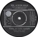 7inch Vinyl Single - Acker Bilk And His Paramount Jazz Band - Gotta See Baby Tonight / If You Were The Only Girl In The World