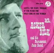 Acker Bilk And His Paramount Jazz Band - Gotta See Baby Tonight