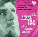 7inch Vinyl Single - Acker Bilk And His Paramount Jazz Band - Gotta See Baby Tonight