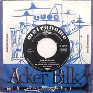 Acker Bilk And His Paramount Jazz Band - Higher Ground / Jump In The Line