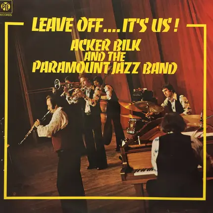 Acker Bilk And His Paramount Jazz Band - Leave Off...It's Us!