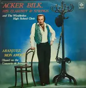 7inch Vinyl Single - Acker Bilk - Aranjuez Mon Amour / Summer Never Came