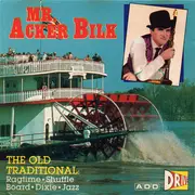 CD - Acker Bilk - The Old Traditional: Ragtime Shuffle Board Dixie Jazz