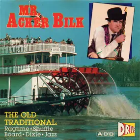 Acker Bilk - The Old Traditional: Ragtime Shuffle Board Dixie Jazz