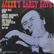 LP - Acker Bilk With Johnny Bastable's Chosen Seven , Bob Wallis And His Storyville Jazzmen - Acker's Early Days