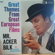Acker Bilk With The Leon Young String Chorale - Great Themes From Great European Films