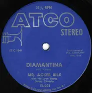 Acker Bilk With The Leon Young String Chorale - Diamantina / I'll Be Seeing You