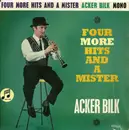 7inch Vinyl Single - Acker Bilk With The Leon Young String Chorale - Four More Hits And A Mister - EP