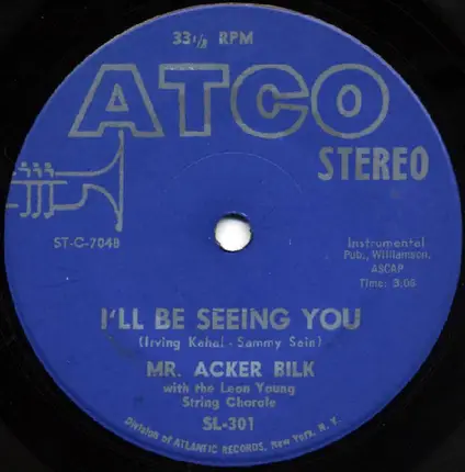 Acker Bilk With The Leon Young String Chorale - Diamantina / I'll Be Seeing You
