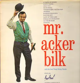 Acker Bilk - Mr Acker Bilk With The Leon Young String Chorale