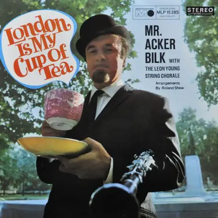 Acker Bilk - London Is My Cup Of Tea