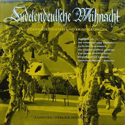 Ackermann-Chor Rosenheim Unter Fritz Kernich , Die Geschwister Gstettner , Helmut Michalek , Arthur - Sudetendeutsche Weihnacht