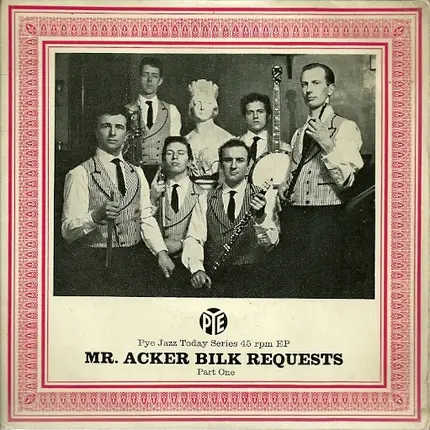 Acker Bilk - Requests - Part One