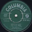 7'' - Acker Bilk And His Paramount Jazz Band - That's My Home