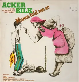 Acker Bilk - Mama Told Me So