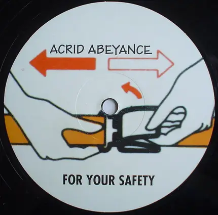 Acrid Abeyance - For Your Safety