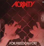 LP - Acridity - For Freedom I Cry