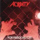 CD - Acridity - For Freedom I Cry