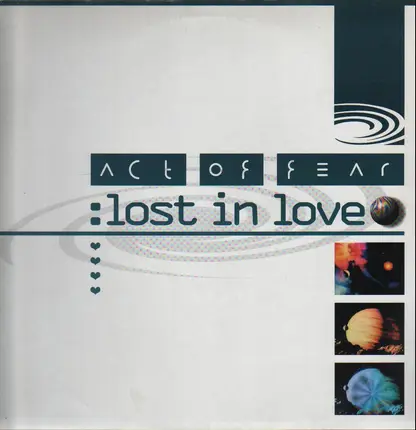 Act Of Fear - Lost In Love