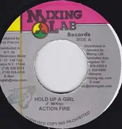 Action Fire - Hold Up A Girl