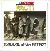 LP - Action Pact - Survival Of The Fattest