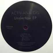 Activ-Analog - Undertow EP