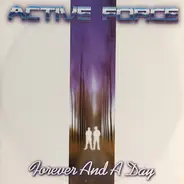 Active Force - Forever And A Day