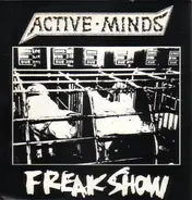 Active Minds / Freak Show - Active Minds / Freak Show