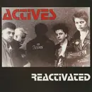 LP - Actives - Reactivated - Ltd. Ed, B&W Splatter Vinyl, incl. Insert