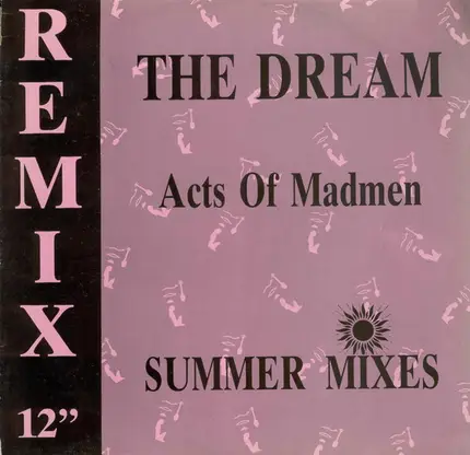 Acts Of Madmen - The Dream Remix (Summer Mixes)