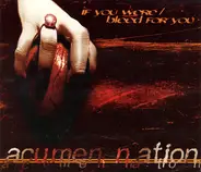 Acumen Nation - If You Were / Bleed For You